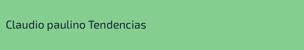 Claudio paulino Tendencias